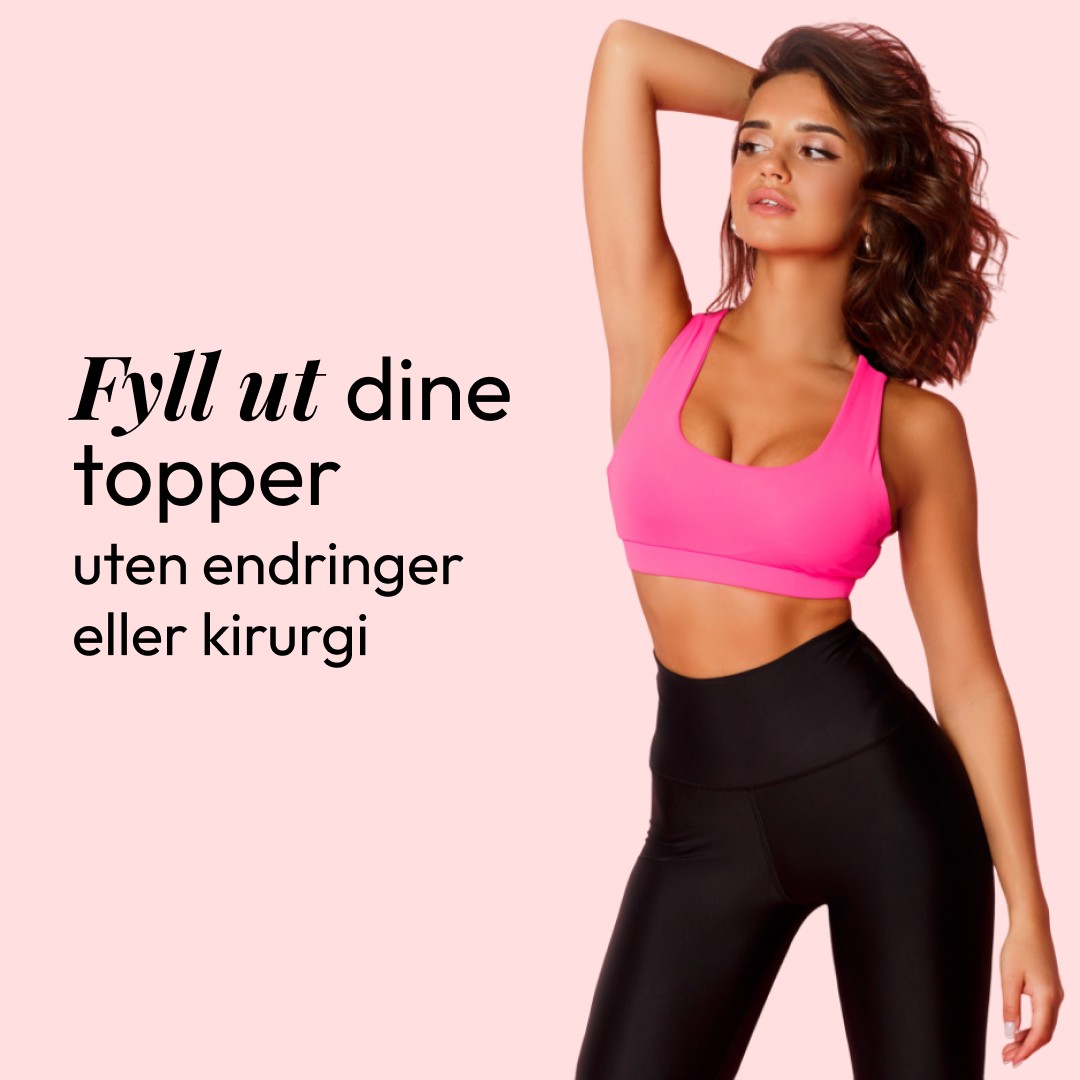 BystLyft – Øk bryststørrelsen uten kirurgi